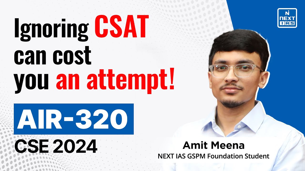AIR 320 Amit Meena (NEXT IAS GSPM Student) | Toppers' Strategy Session | NEXT IAS