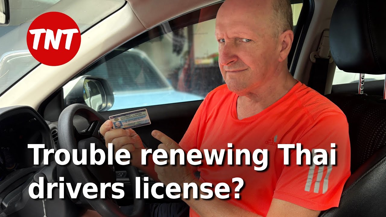 Trouble renewing Thai driving license?
