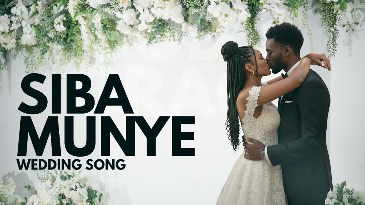 Siba Munye Wedding Song
