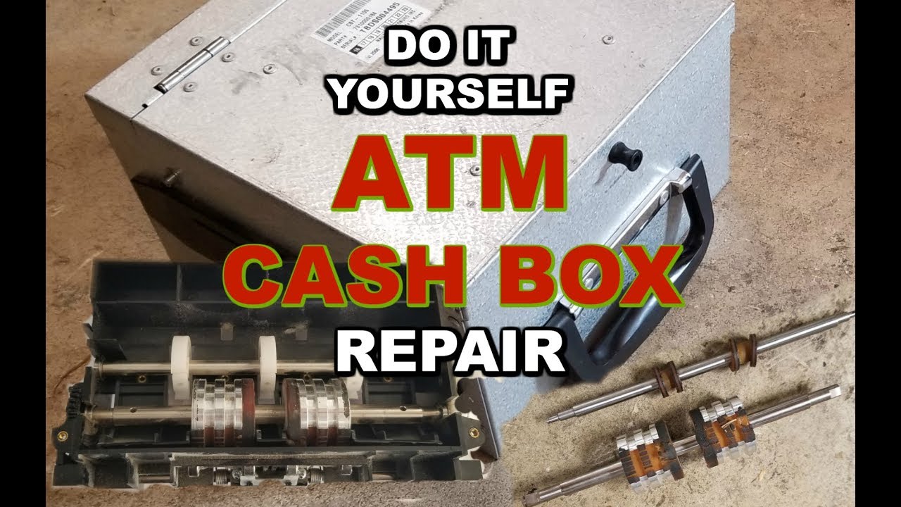 Do It Yourself ATM Cash Box Repair