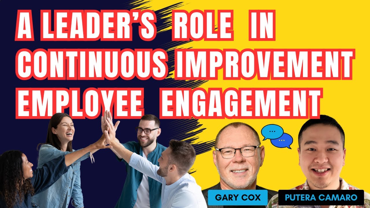 Uncover the Leader's Role in CI Employee Engagement