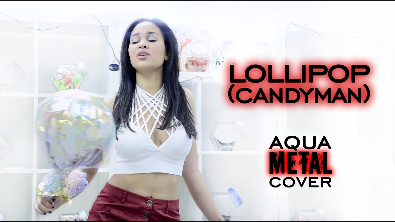 RAGE OF LIGHT - Lollipop (AQUA METAL COVER)