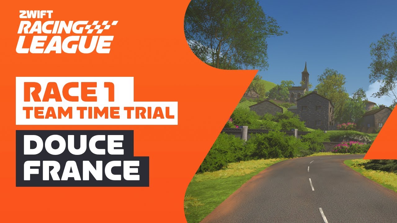 Zwift Racing League // Race 1 - Douce France Team Time Trial