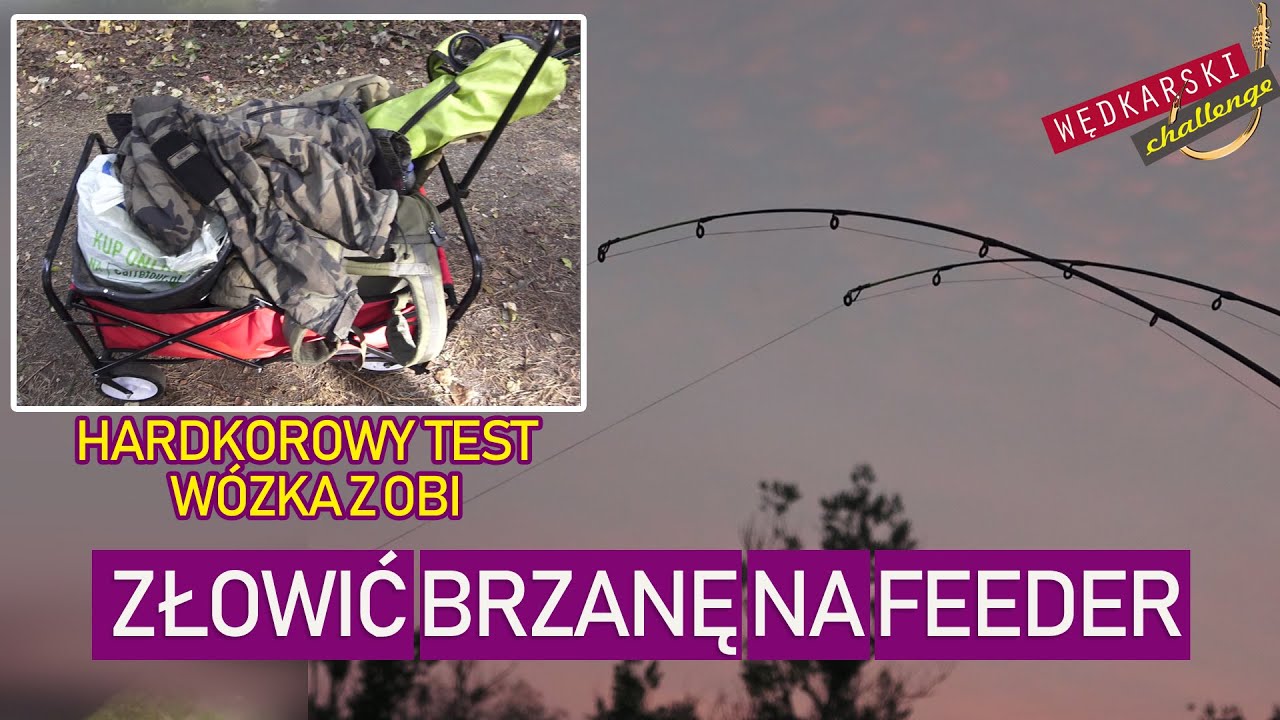 Brzany z Warty | Terenowy test w&oacute;zka z OBI | Wrześniowa nocka | Wędkarski CHALLENGE #77