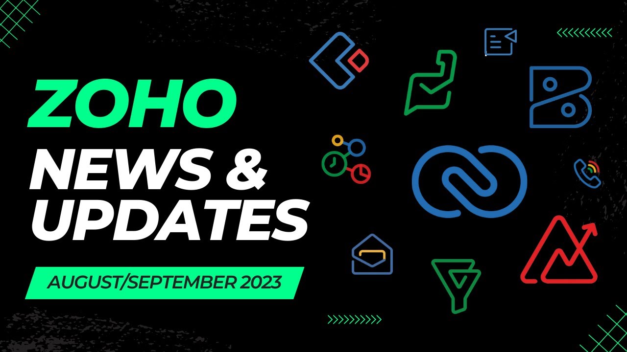 Zoho News and Updates made in Aug/Sept 2023! Zoho CRM, Books, Creator and more!