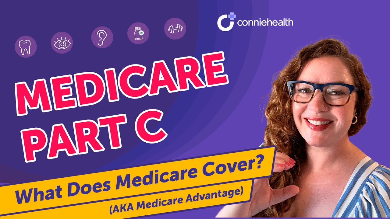 Что покрывает программа Medicare Part C? | Medicare Advantage 2025