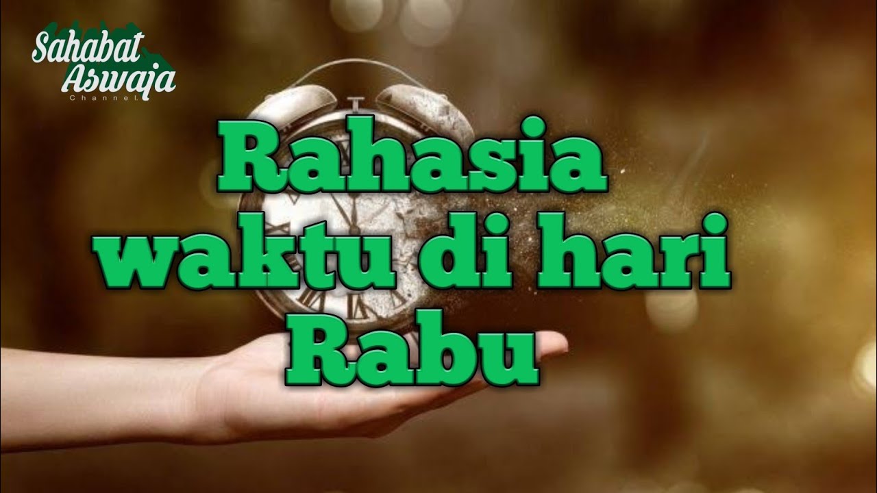 Rahasia waktu di hari Rabu