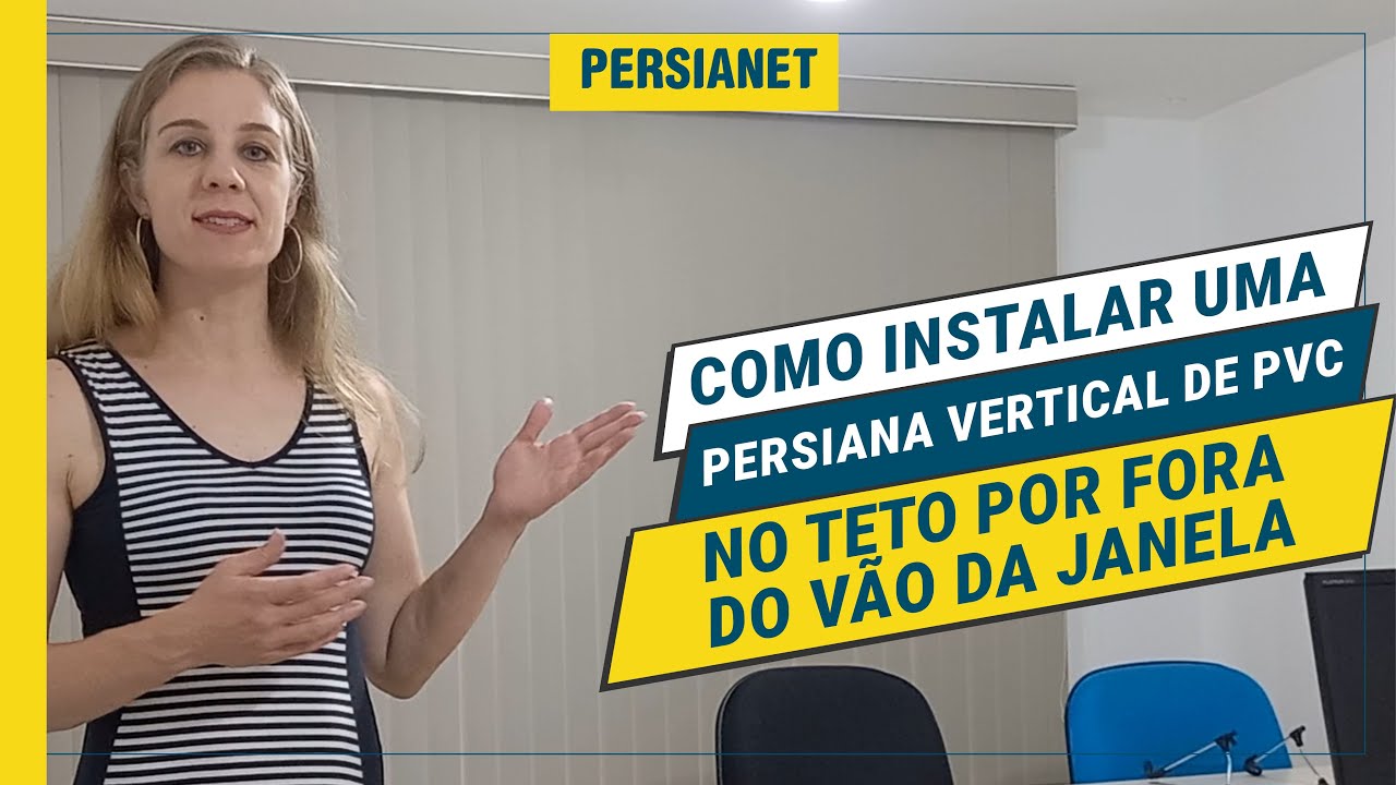 Como Instalar Uma Persiana Vertical de PVC no Teto Fora do Vão da Janela