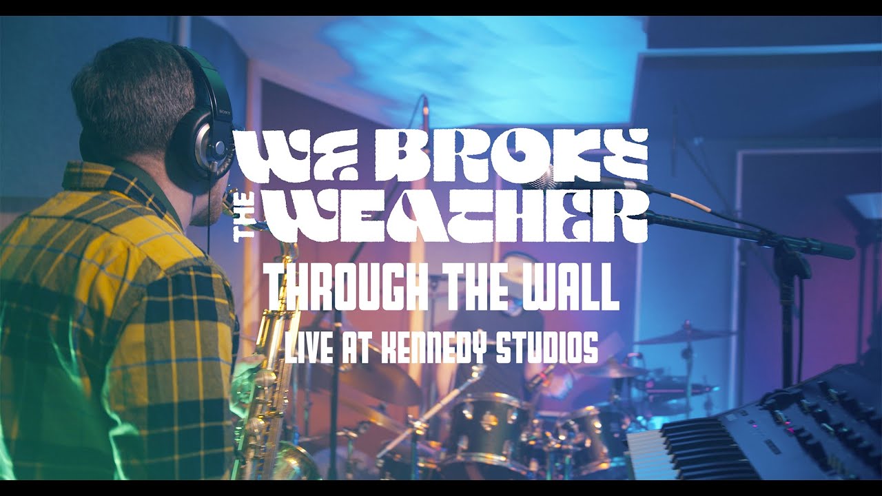 we broke the weather  - 