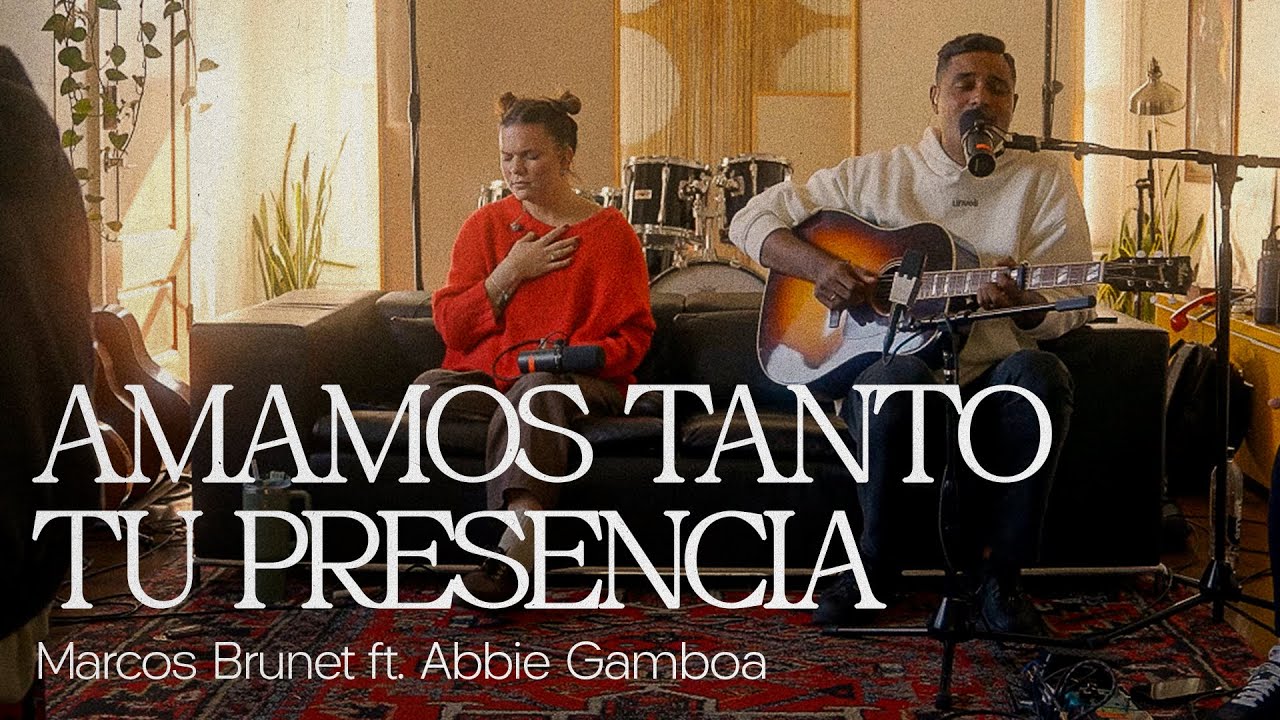 Amamos tanto tu presencia - Marcos Brunet ft. @abbiegamboa