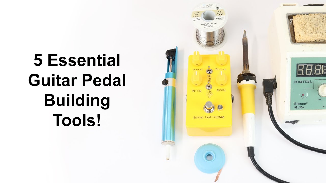 5 Essential Guitar Pedal Building Tools!