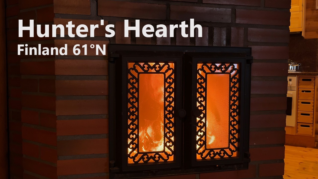 Hunter's Hearth | Real Fireplace in Finland (61&deg;N) &mdash; 3:26