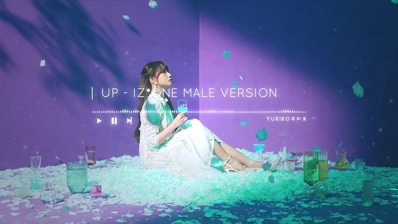 IZ*ONE - Up [Male Version] || 아이즈원 - 하늘위로 [남자버전]