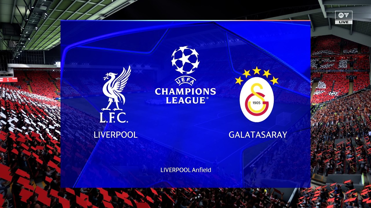 LİVERPOOL-GALATASARAY|UEFACHAMPİONSLEAGUE|FC|
