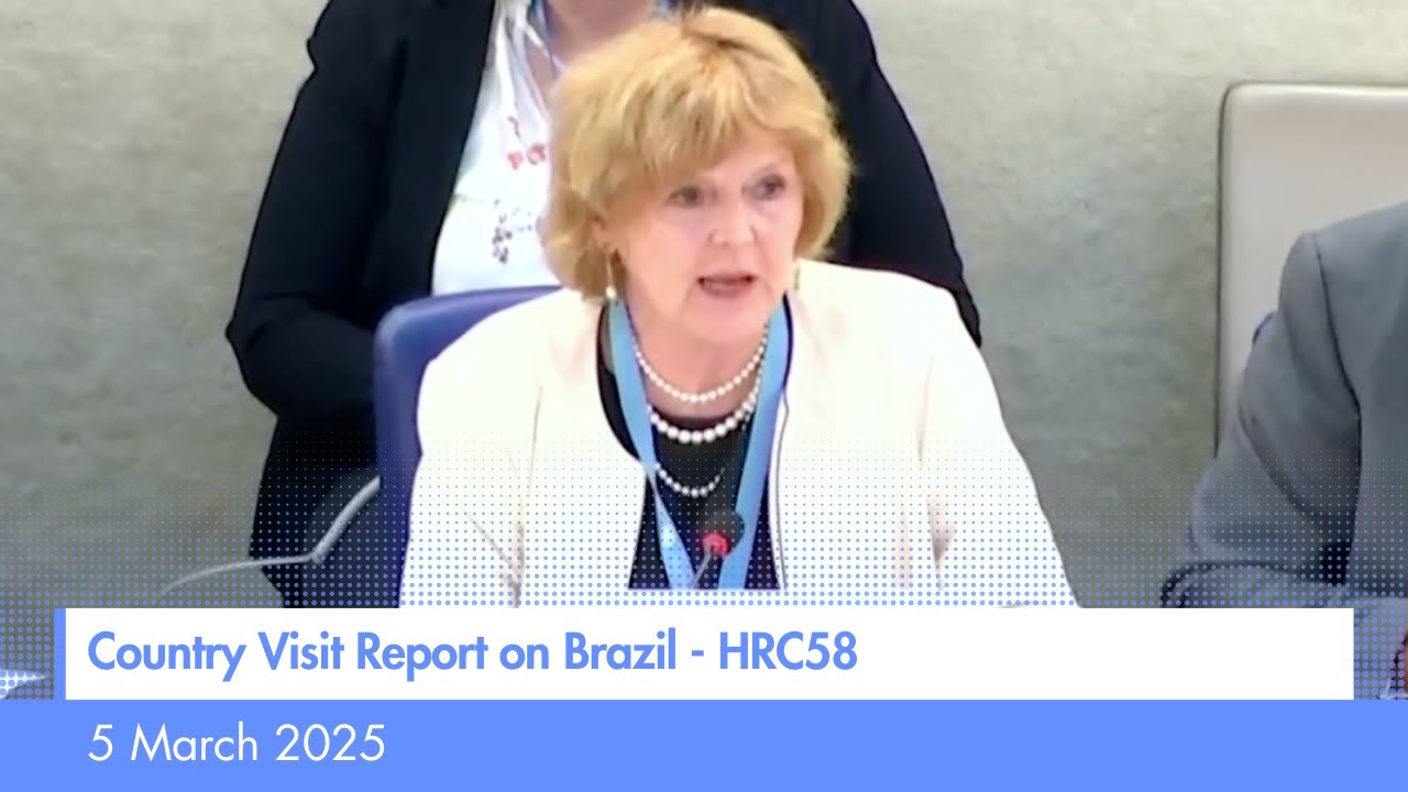 Presentation of my Country Visit Report on Brazil | HRC58