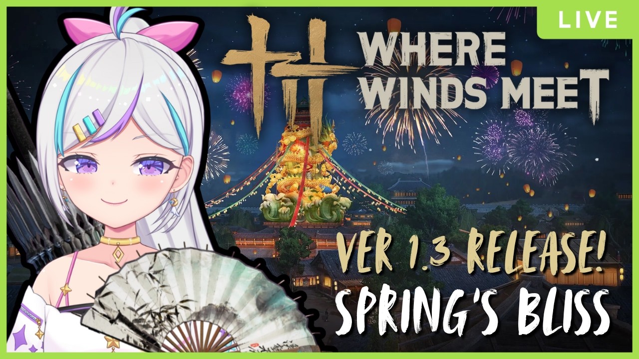 Where Winds Meet Ver. 1.3 Release! | Exploring new content and events 💃