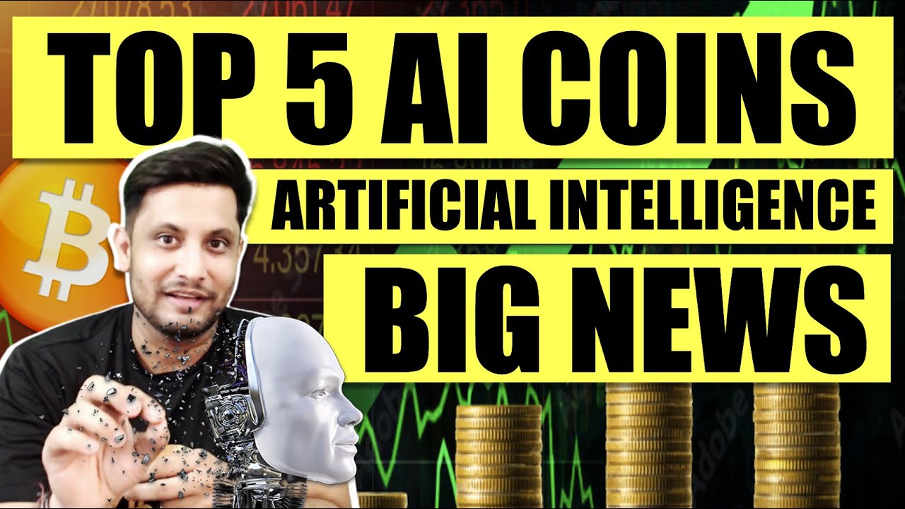 TOP 5 AI COINS LIST | BIG NEWS FOR ARTIFICIAL INTELLIGENCE COINS | WHAT IS AI IN CRYPTO ?