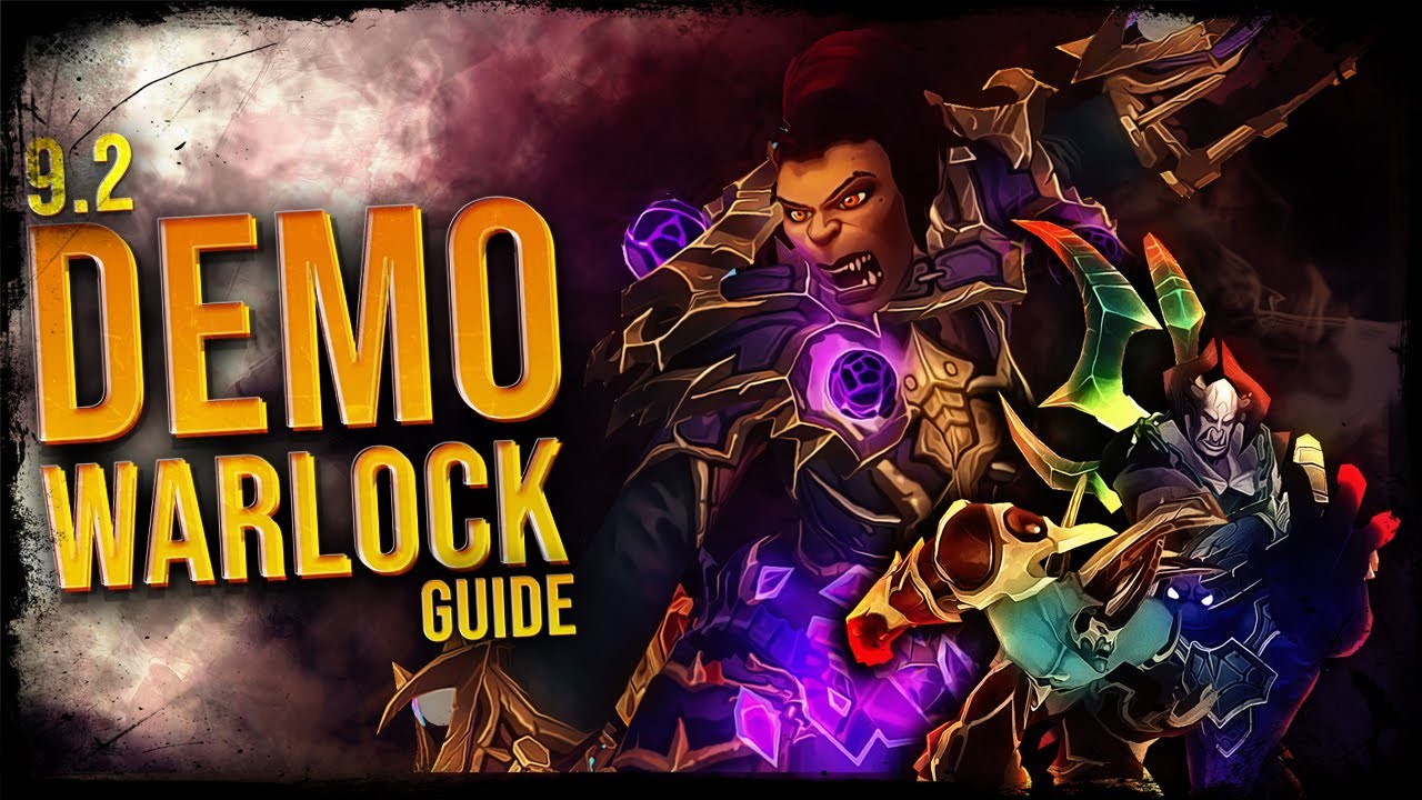 9.2 Demo Warlock Guide: TOP DPS!