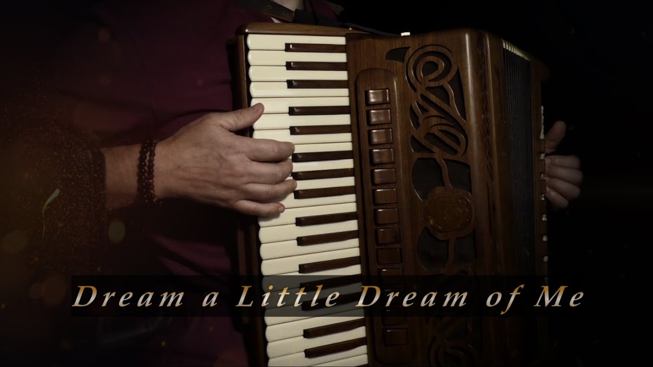Dream a Little Dream of Me - accordion