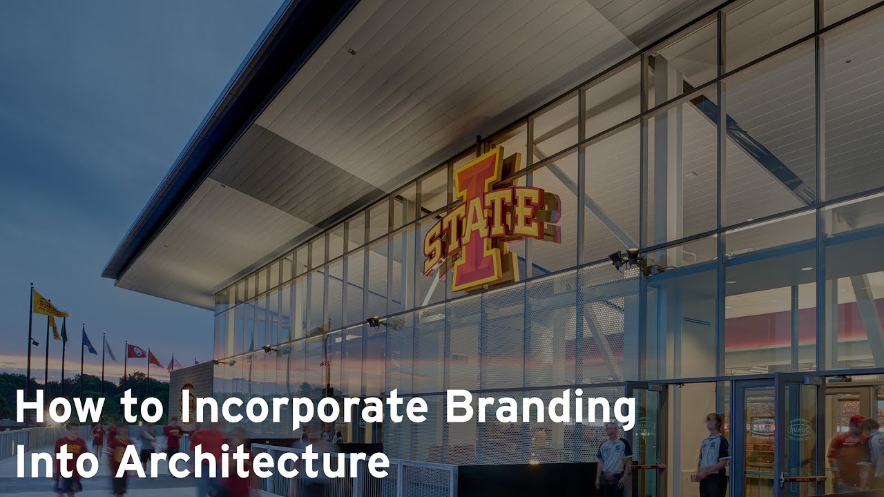 How to Incorporate Branding into Architecture