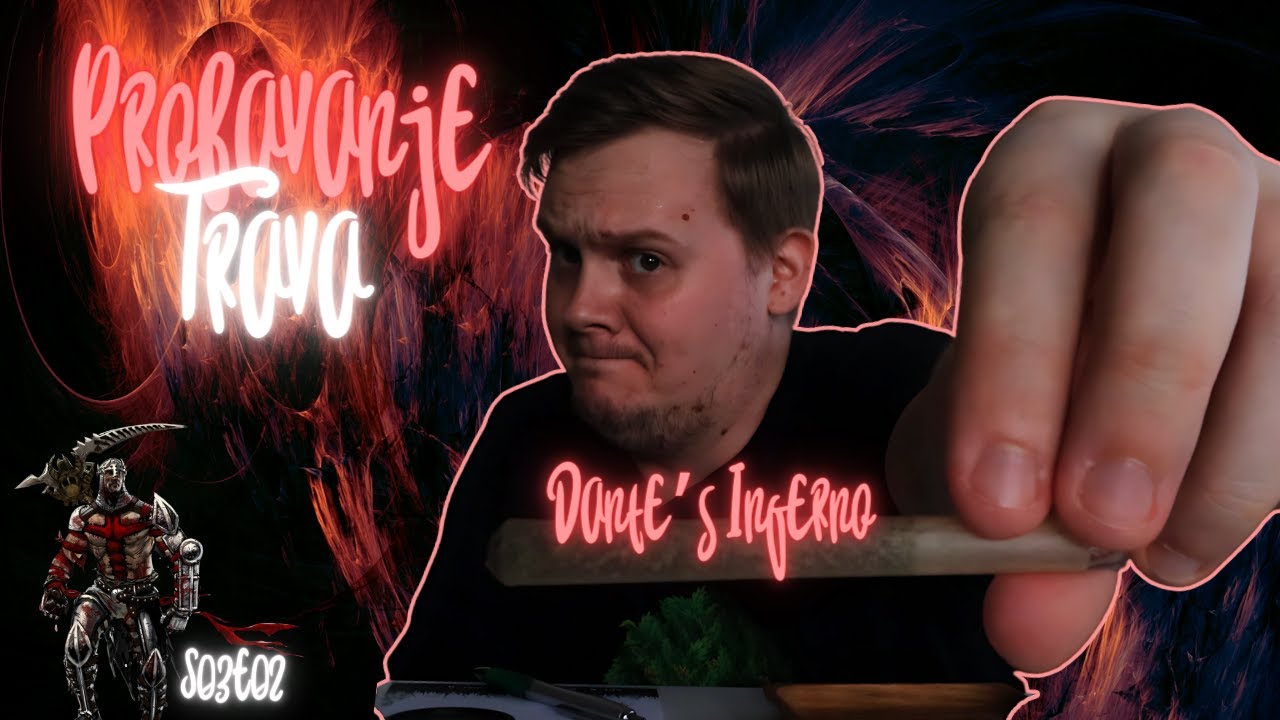Probavanje Trava S03E02 - Dantes Inferno (NAJMANJA BUSKNA NA SVETU)