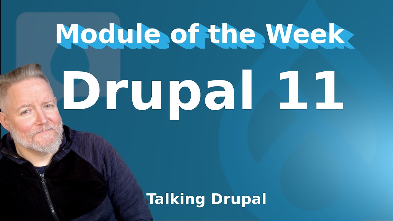 Drupal Core: Drupal 11