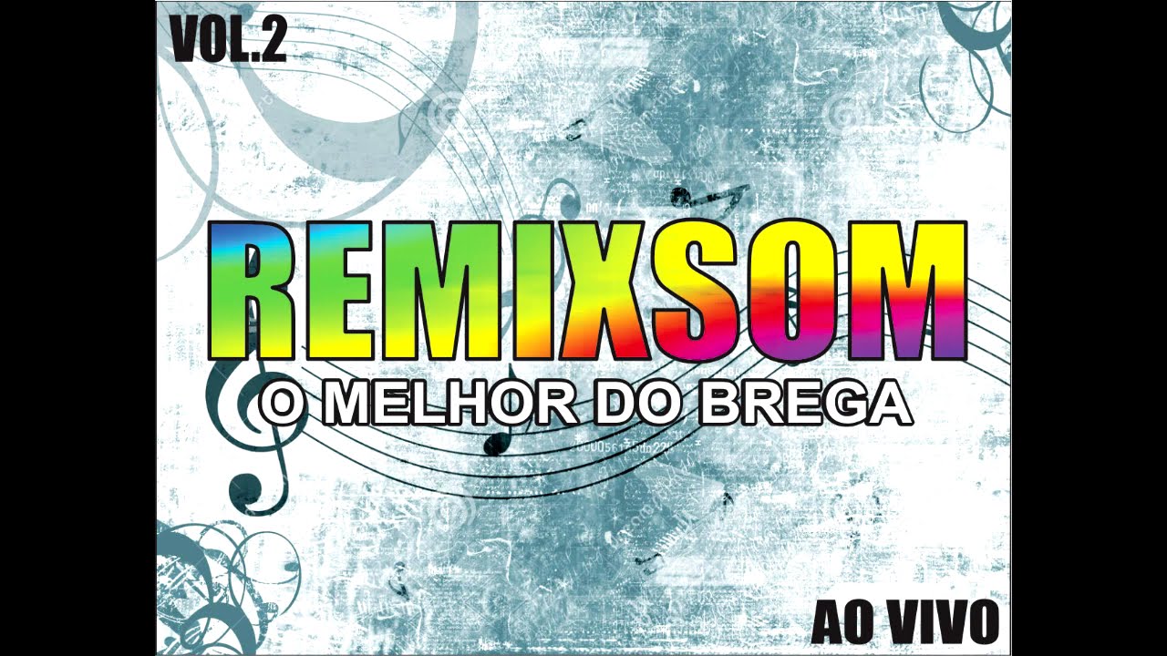 REMIXSOM VOL.2 CD COMPLETO DAS ANTIGAS