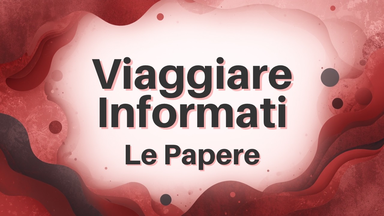 Viaggiare Informati 1 - Le Papere