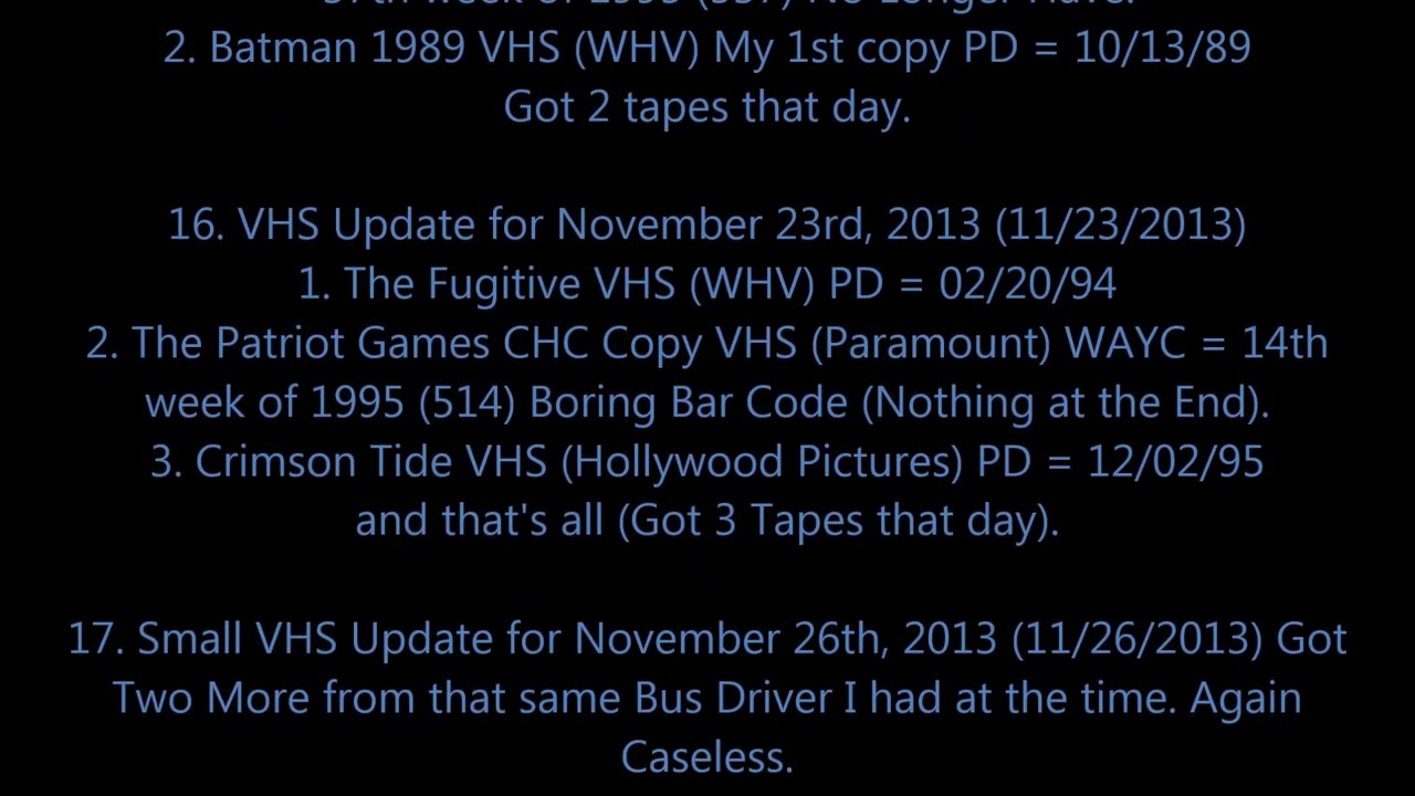 List of Most of my VHS Updates from the last 10 Years From Oldest to Newest Part 1 10/14/22