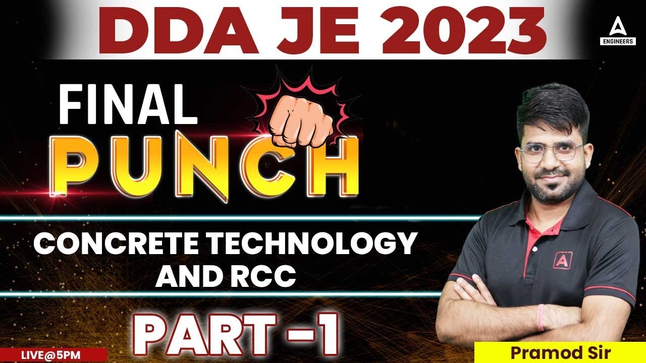DDA JE FINAL PUNCH 2023 | DDA JE Civil Engineering | Concrete Technology & RCC #1 | By Pramod sir