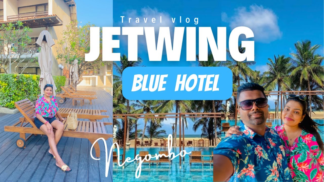 Jetwing Blue Negombo | Travel Vlog | Time With Shashi