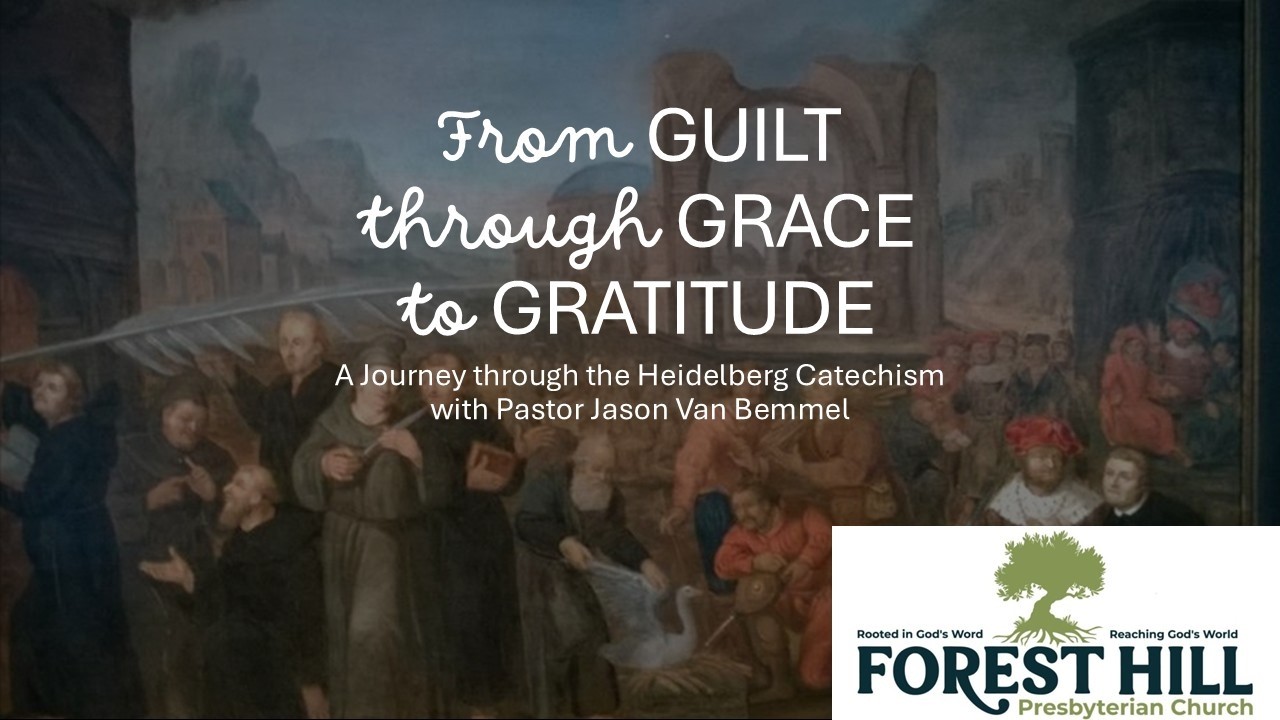 The Gospel in All Scripture - Heidelberg Catechism #19