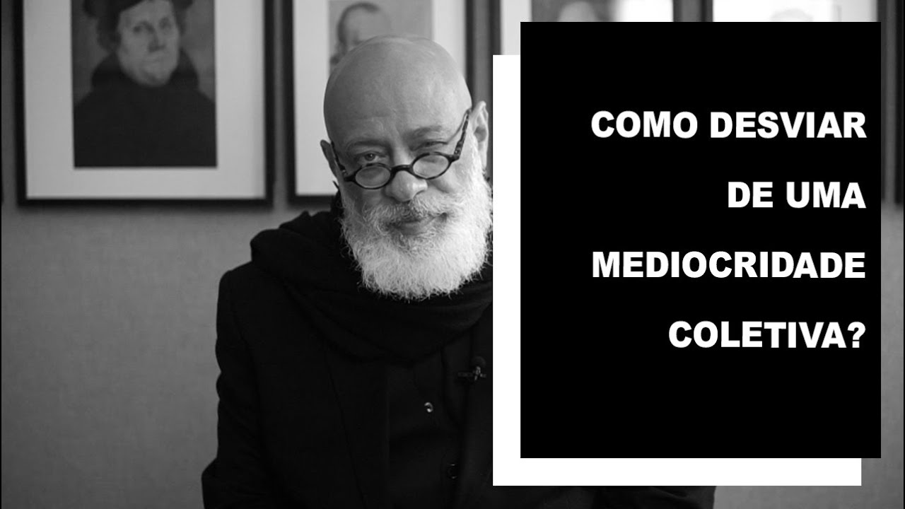 Como desviar de uma mediocridade coletiva? - Luiz Felipe Pond&eacute;