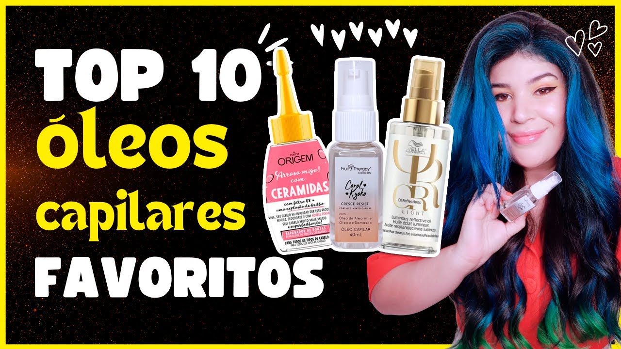 💖 TOP 10 ÓLEOS CAPILARES FAVORITOS [Com proteção térmica]