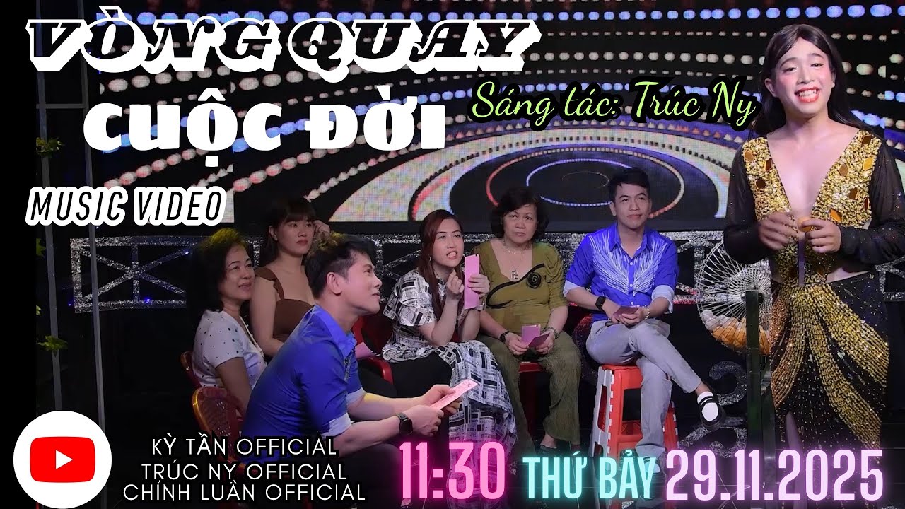 V&Ograve;NG QUAY CUỘC ĐỜI (ST: TR&Uacute;C NY) - KỲ TẦN - CH&Iacute;NH LU&Acirc;N - TR&Uacute;C NY (Official Music Video)