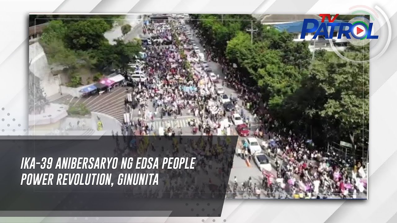 Ika-39 anibersaryo ng EDSA People Power Revolution, ginunita | TV Patrol