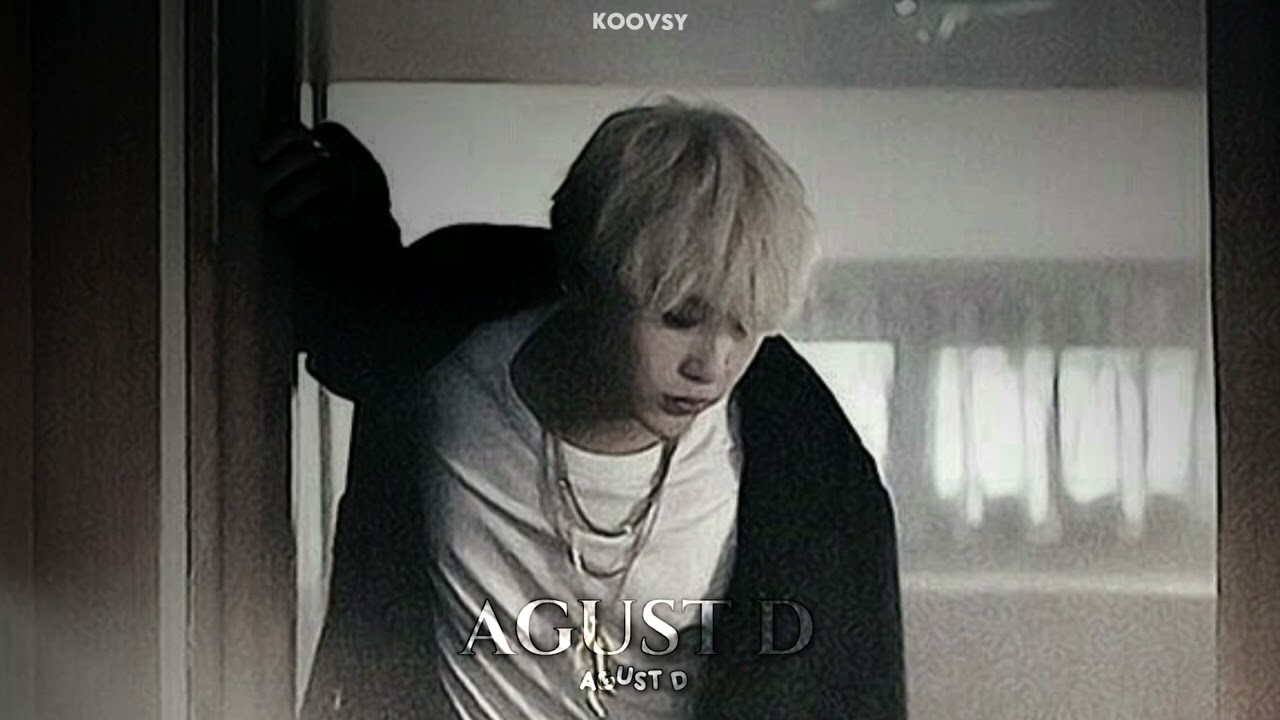 agust d - agust d [sped up]