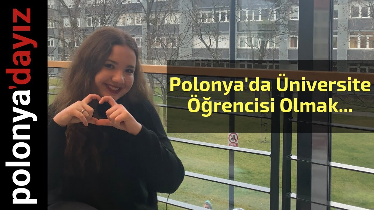 Polonya'da Üniversite Öğrencisi Olmak | Polonya Deneyimleri 9. Bölüm