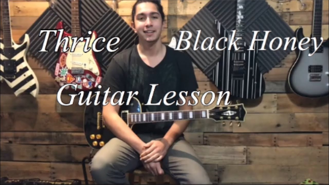 Thrice - Black Honey (GUITAR LESSON W/TAB)