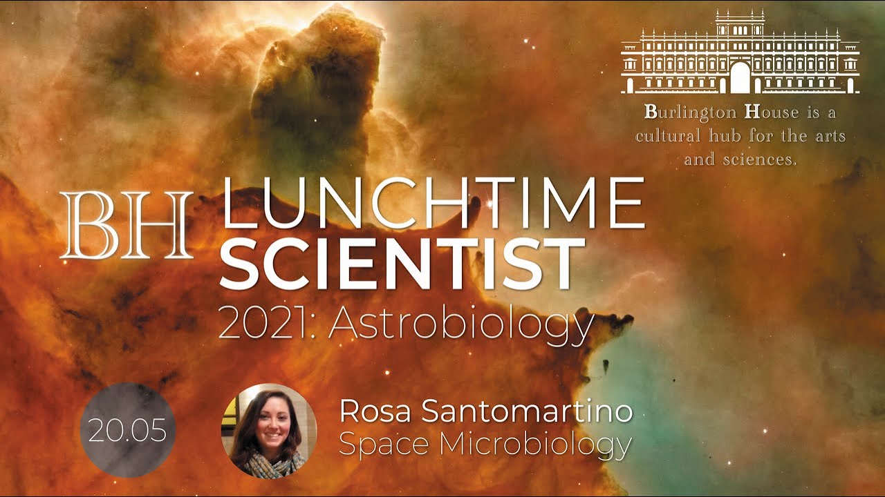 BHLS21: Space Microbiology | Dr Rosa Santomartino