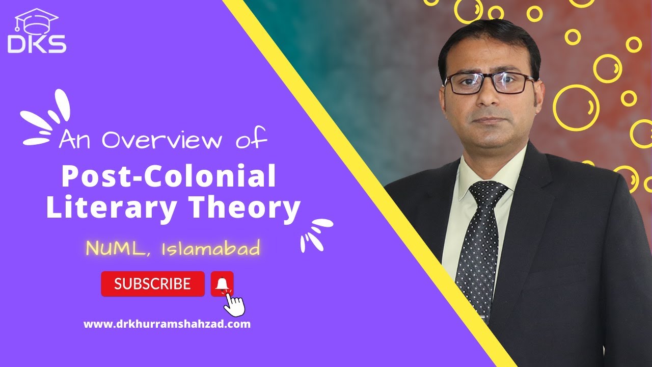 Postcolonial Literary Theory / Postcolonialism