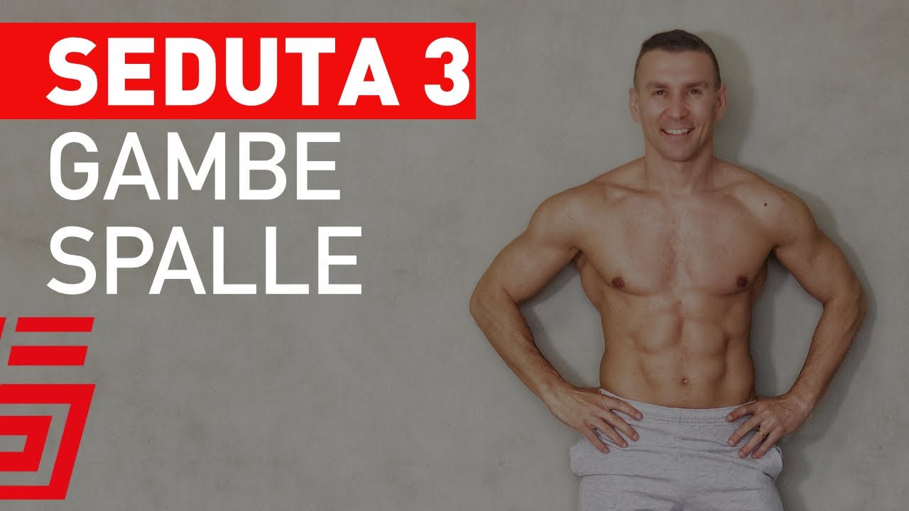 Seduta 3 Gambe e Spalle con Manubri/Bilanciere | Palestra in casa
