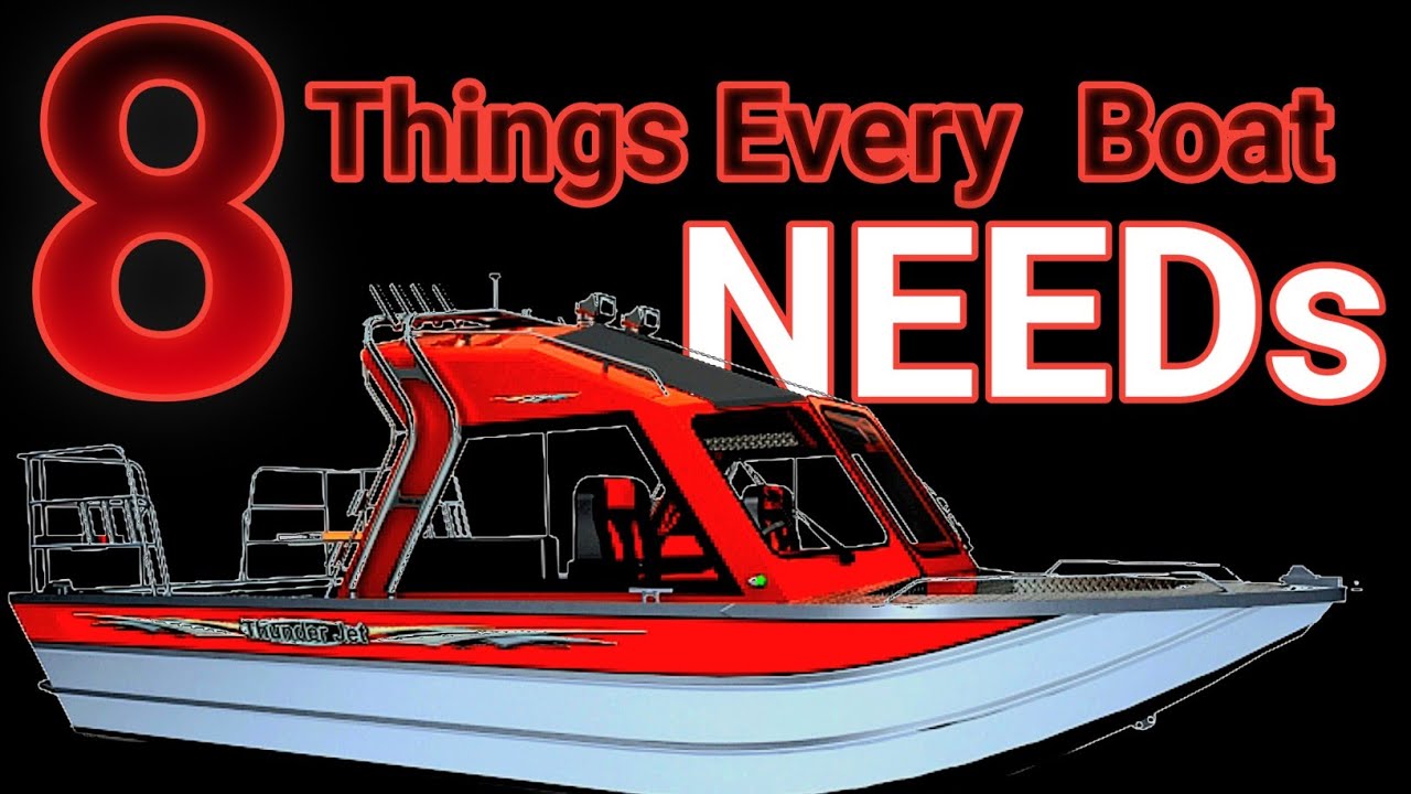 8 things you need to have on your Boat