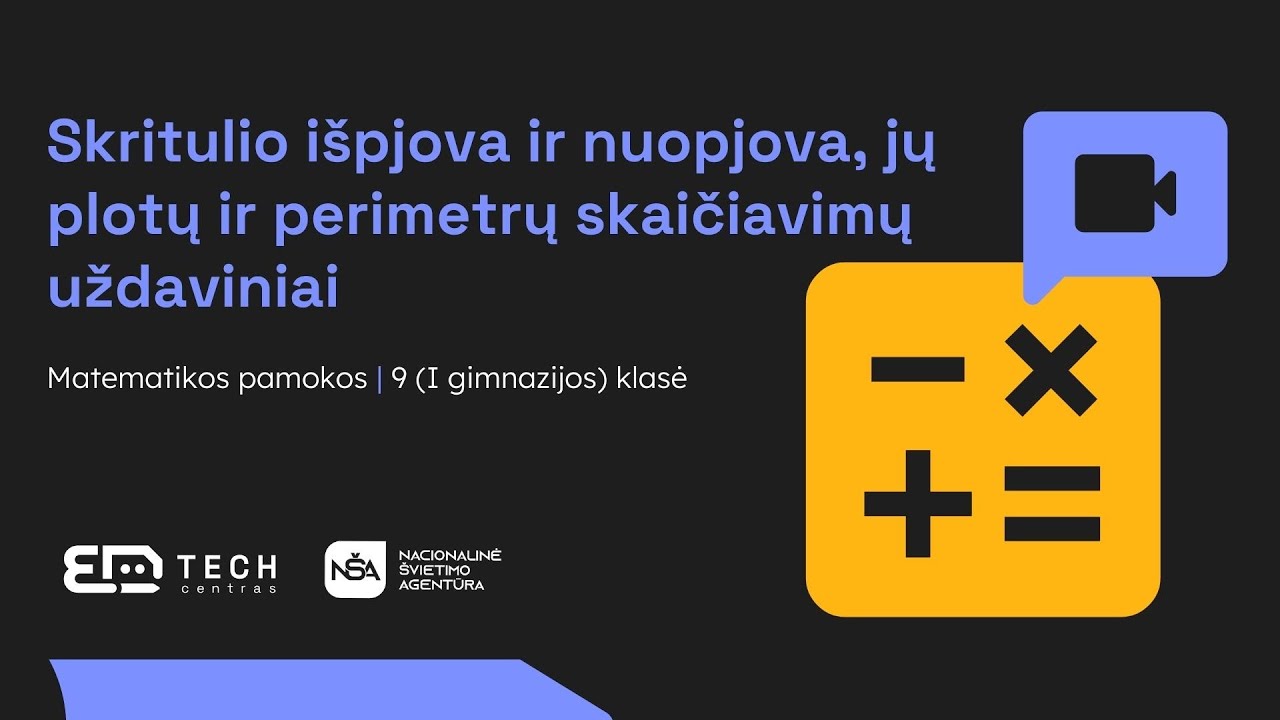 Skritulio išpjova ir nuopjova, jų plotų ir perimetrų skaičiavimų uždaviniai