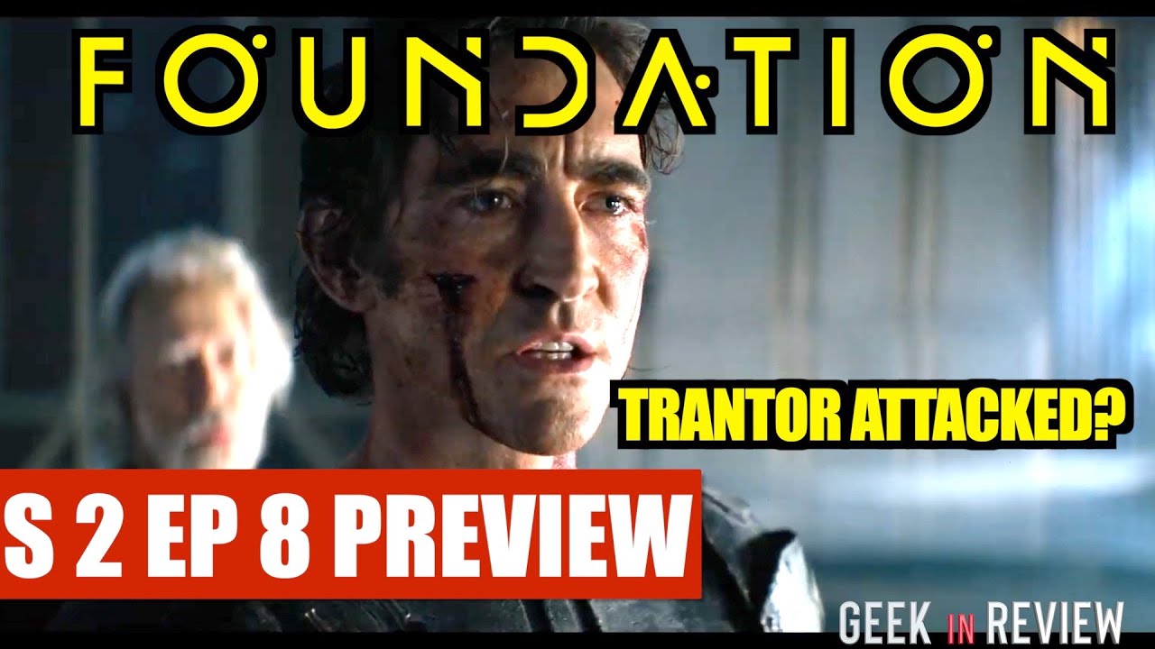Foundation Season 2  Episode 8 Preview Clip | Theories | Questions | Attack on Trantor ?