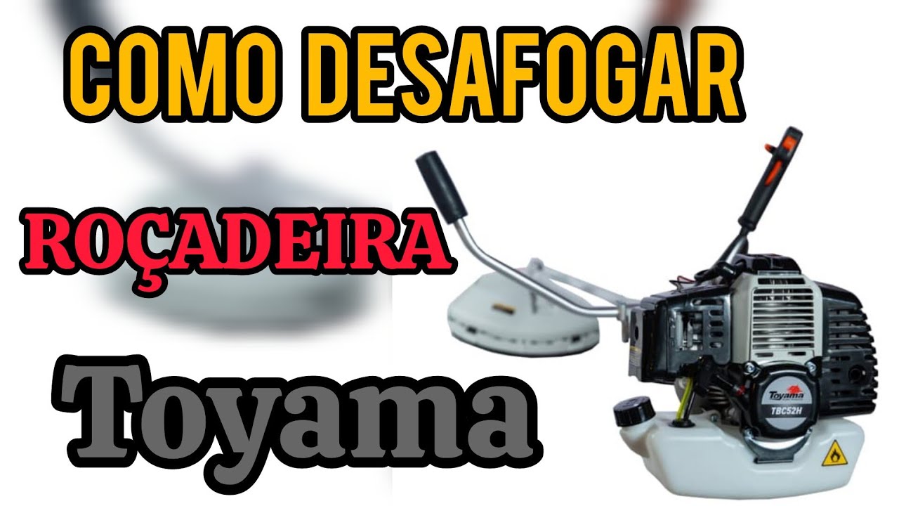 Como Desafogar Roçadeira Toyama e outras Roçadeira