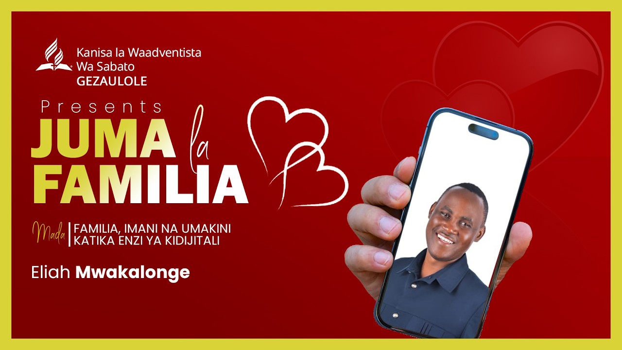 #LIVE JUMA LA MAOMBI YA FAMILIA | ELIAH MWAKALONGE | GEZAULOLE SDA CHURCH | TAR: 2/03/2026