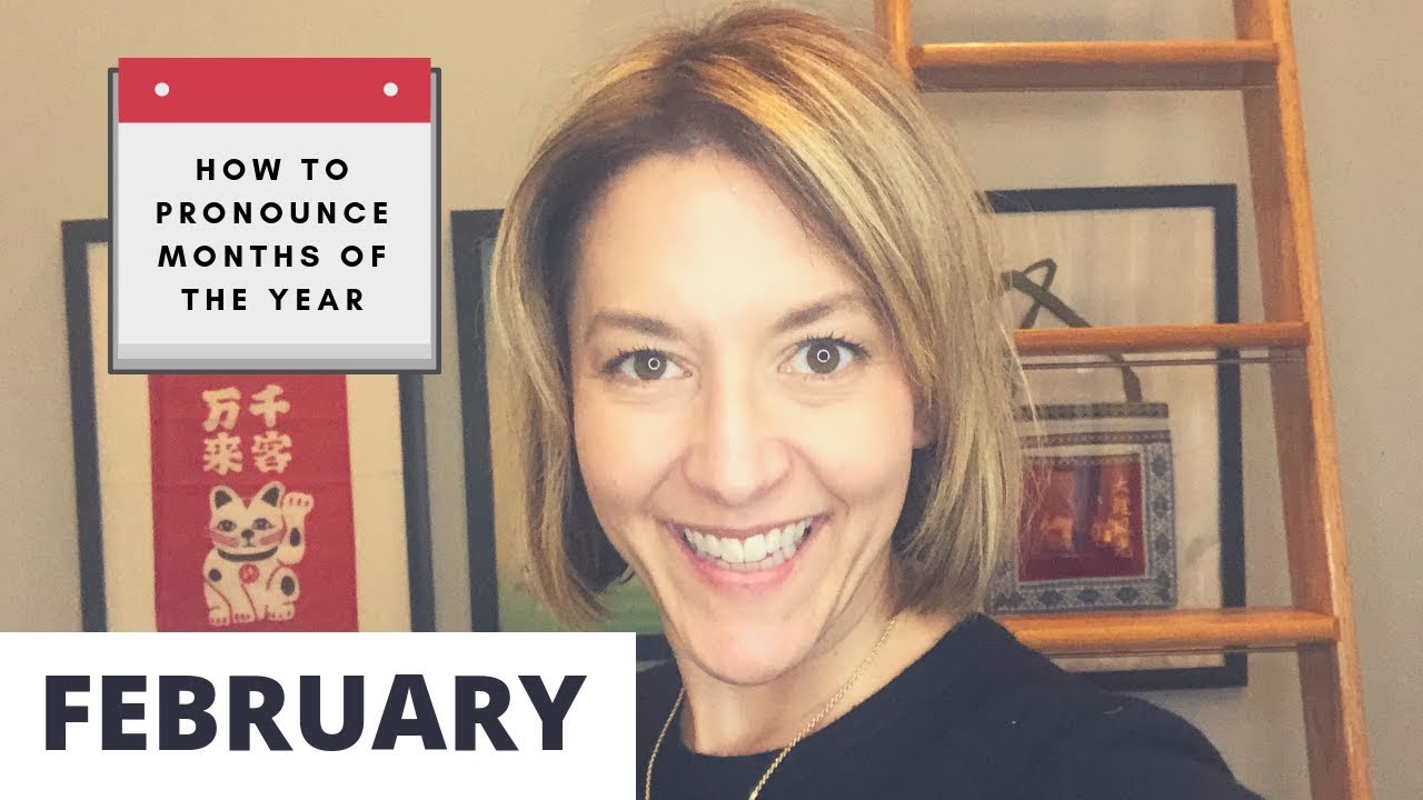 Learn to Pronounce FEBRUARY - Months of the Year English Pronunciation Lesson #learnenglish
