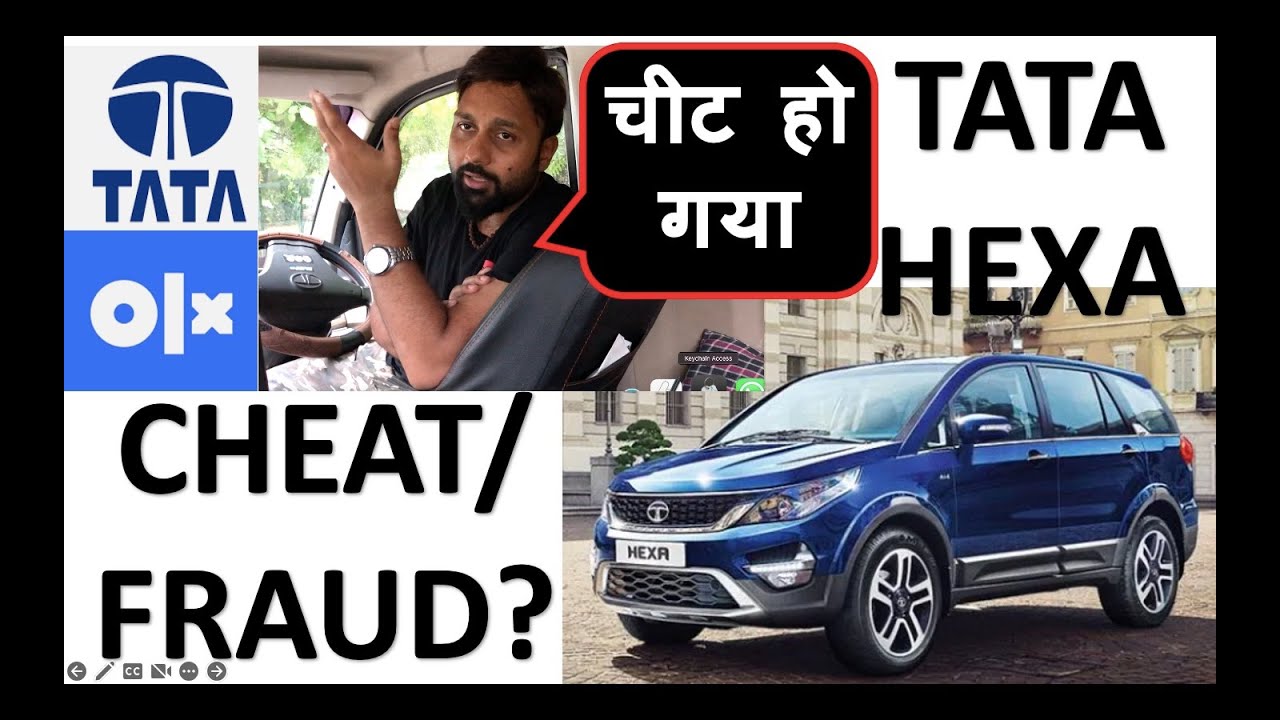 Tata HEXA fraud from Olx | फ्रॉड हो गया मेरे साथ टाटा हेक्सा बुक करने के बाद