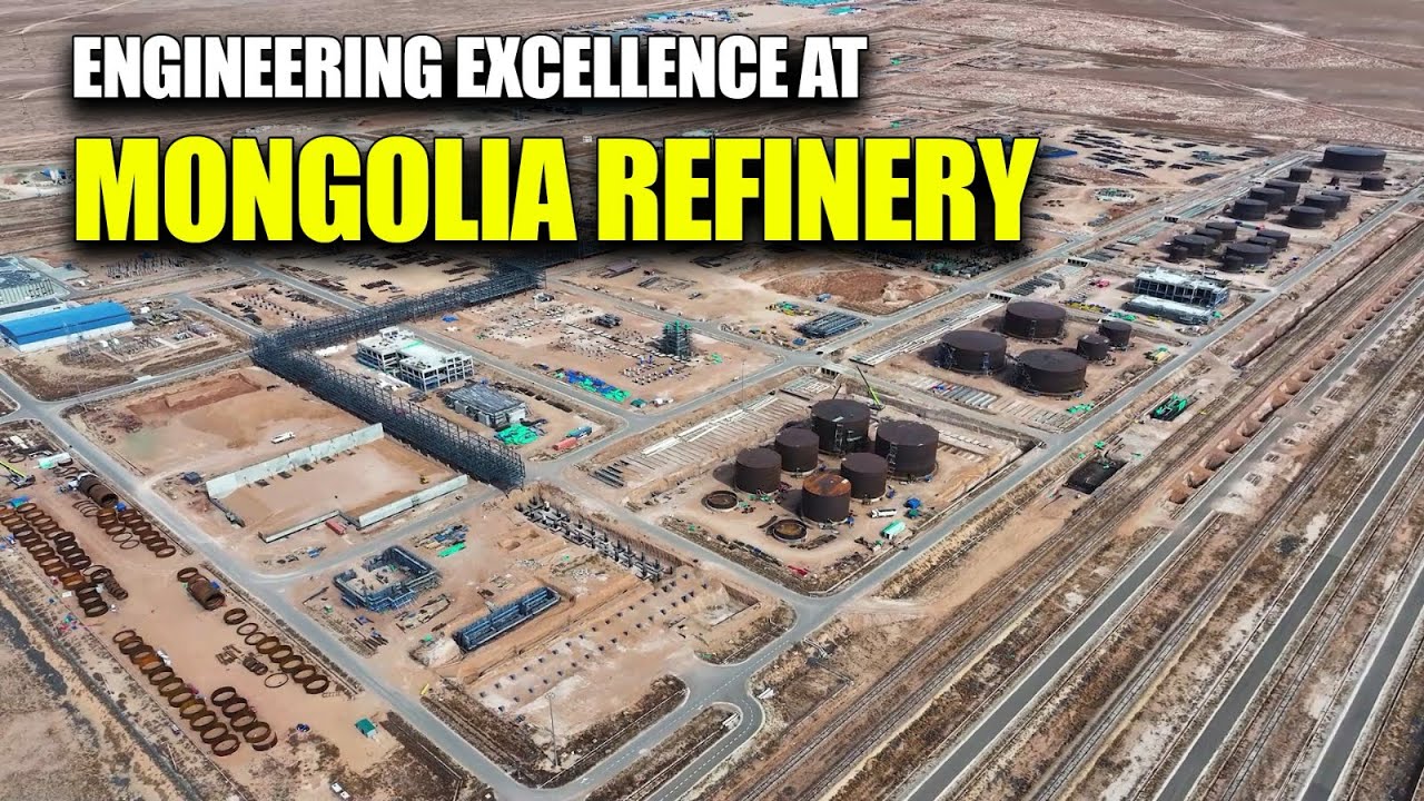 Engineering Excellence at Mongolia Refinery | Megha Engineering